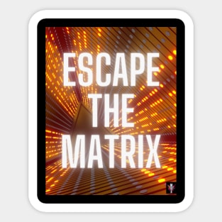 Escape The Matrix Pop Art Motivational Design Sticker